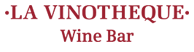 La Vinoteque La Vinoteque